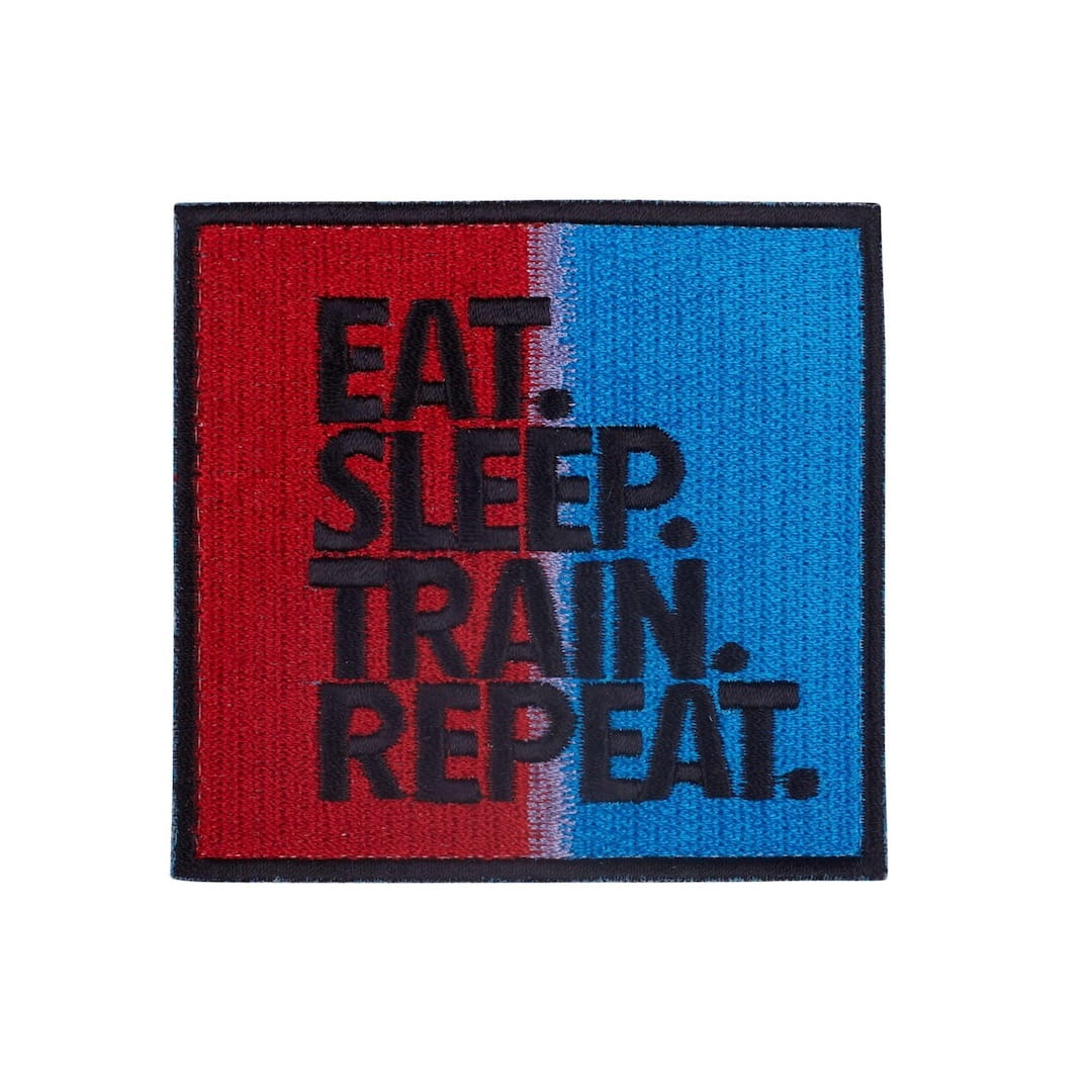 Parche Eat Sleep Train Repeat – VBN Fitness